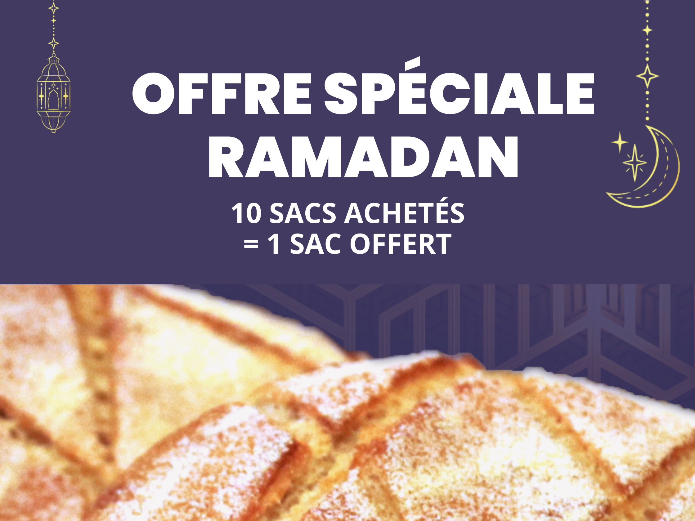 Offre spéciale Ramadan !